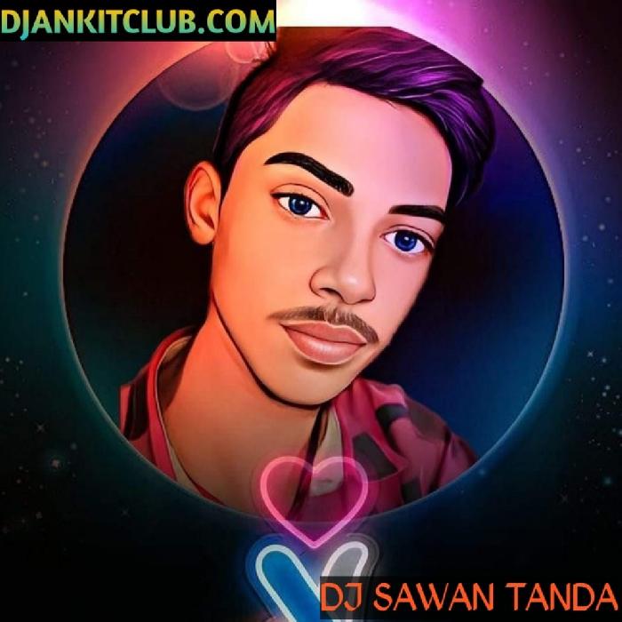 Dj Sawan Tanda